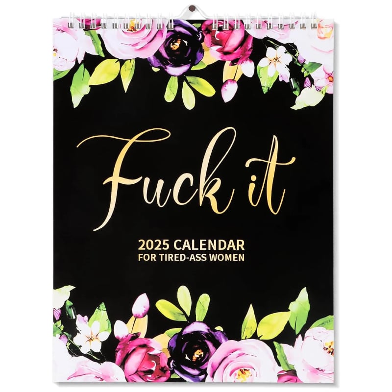 "F" It Calendar